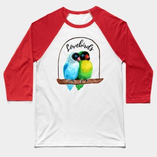 A Couple of Lovebirds Baseball T-Shirt